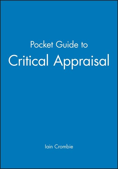 IK Crombie - Pocket Guide to Critical Appraisal, Häftad