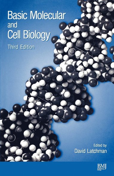 David S. Latchman - Basic Molecular and Cell Biology, Häftad