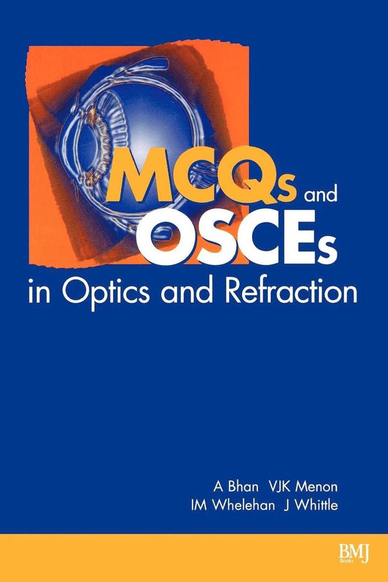 Mcqs and osces in optics and refraction