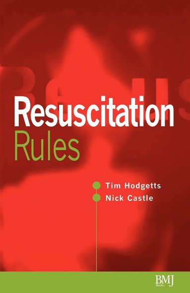 Timothy J. Hodgetts, Nicholas Castle - Resuscitation Rules, Häftad