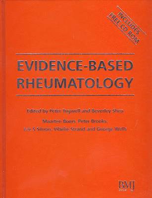 Peter Tugwell, Beverley Shea, Maarten Boers, Peter Brooks, Lee Simon, Vibeke Strand, George Wells - Evidence-Based Rheumatology, Inbunden