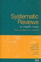 bokomslag Systematic reviews in health care - meta-analysis in context