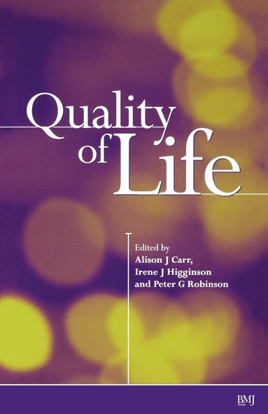 Higginson, CARR, Alison Carr, Irene Higginson, Peter Robinson - Quality of Life, Häftad