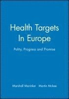 Marshall Marinker, Martin Mckee - Health Targets In Europe, Häftad