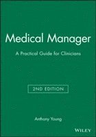 Anthony Young - Medical Manager, Häftad