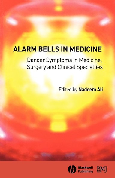 Ali, Nadeem Ali - Alarm Bells in Medicine, Häftad