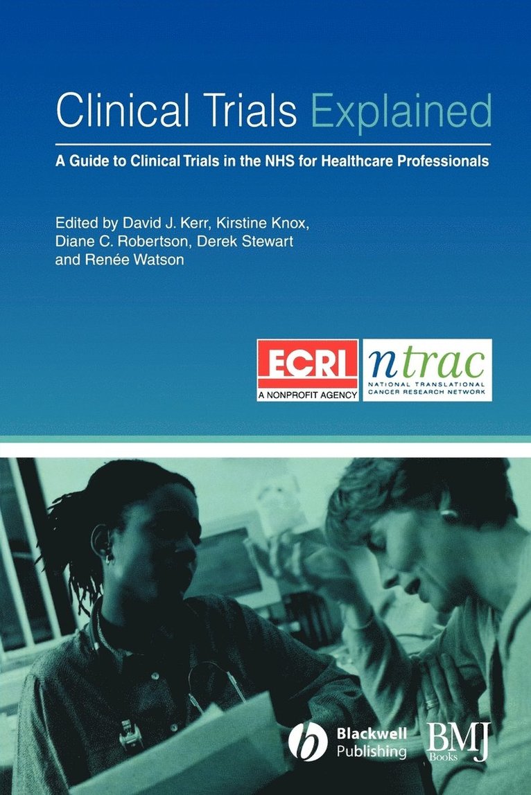 Kerr, David J. Kerr, Kirstine Knox, Diane Robertson, Derek Stewart, Renee Watson - Clinical Trials Explained, Häftad