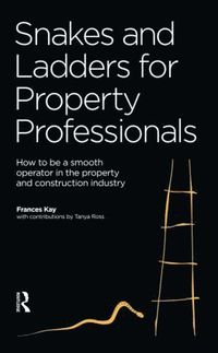 bokomslag Snakes and Ladders for Property Professionals