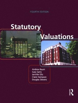 Andrew Baum, Gary Sams, Jennifer Ellis, Claire Hampson, Douglas Stevens, UK) Baum, Andrew (University of Oxford - Statutory Valuations, Häftad