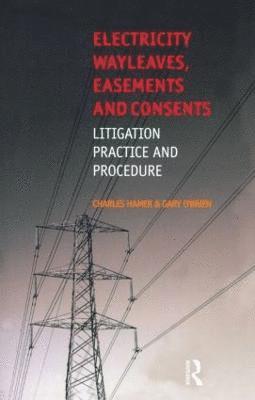 Charles Hamer, Gary O'Brien - Electricity Wayleaves, Easements and Consents, Häftad