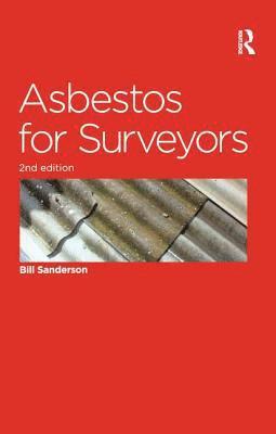 Asbestos for Surveyors 2nd Edition 1