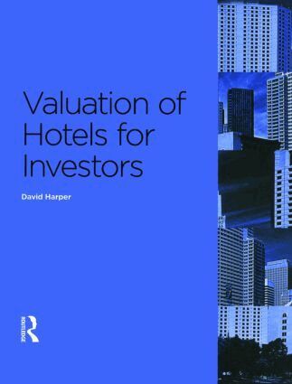 David Harper - Valuation of Hotels for Investors, Häftad