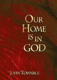 bokomslag Our Home is in God
