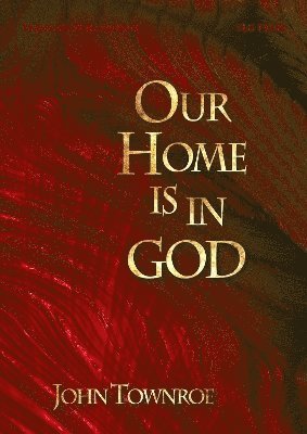 Our Home is in God