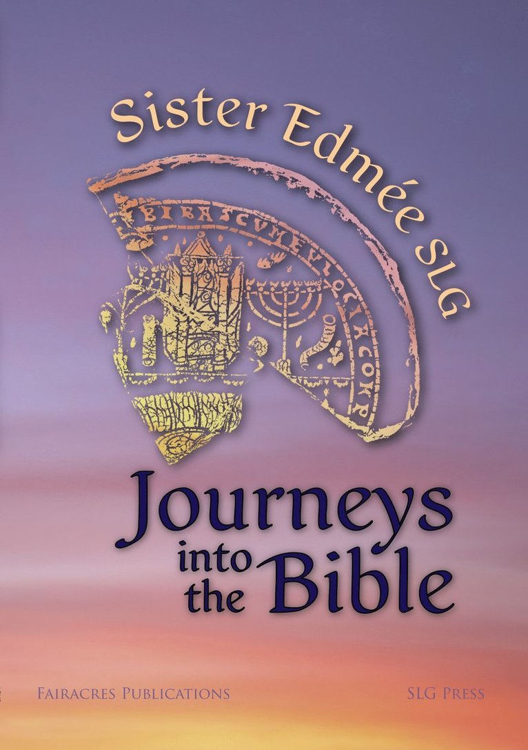 Sister Edmee SLG, Sister Edmee Slg - Journeys into the Bible, Häftad