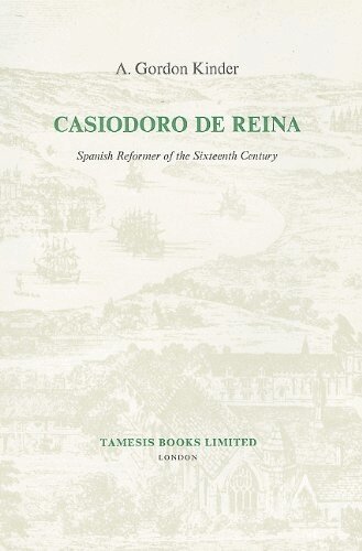 A. Gordon Kinder - Casiodoro de Reina, Häftad