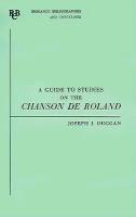 bokomslag A Guide to Studies on the Chanson de Roland