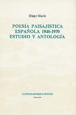 Poesia Paisajistica Espanola 1940-1970 1