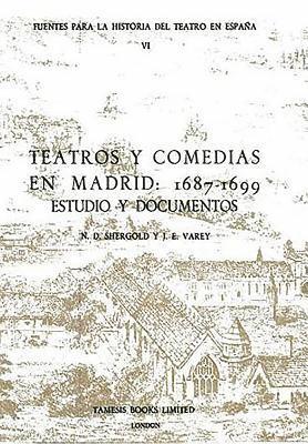 Teatros y Comedias en Madrid: 1687-1699 1