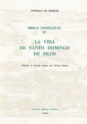 bokomslag La Vida de Santo Domingo de Silos (Obras Completas IV)