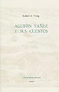 bokomslag Agustin Yanez y Sus Cuentos