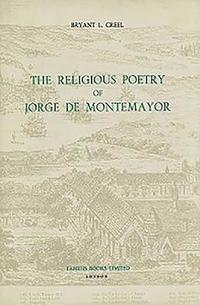 bokomslag The Religious Poetry of Jorge de Montemayor