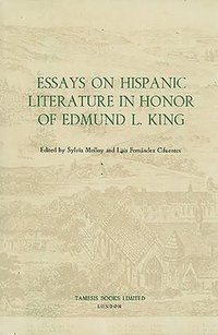 bokomslag Essays on Hispanic Literature in Honor of Edmund L. King: 98