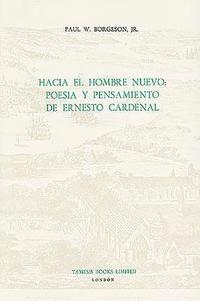 bokomslag Hacia el Hombre Nuevo:  Poesia y Pensamiento de Ernesto Cardenal