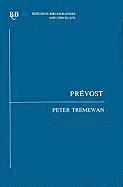 Peter Tremewan - Prévost: An Analytical Bibliography of Criticism to 1981, Häftad