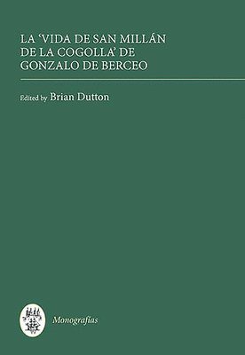 bokomslag La Vida de San Millan de la Cogolla (Obras Completas I)