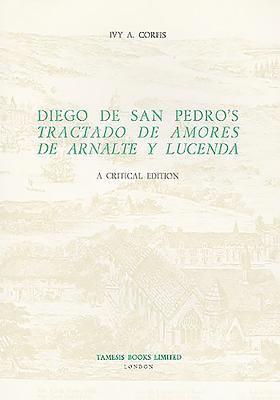 bokomslag Diego de San Pedro's 'Tractado de Amores de Arnalte Y Lucenda': A Critical Edition