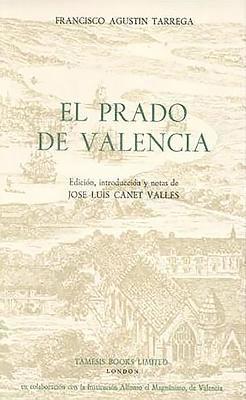 Francisco Agustín Tarrega, José Luis Canet Valles, José Luis Canet Valles - El Prado de Valencia, Häftad