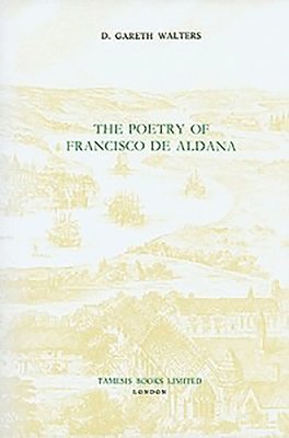 The Poetry of Francisco de Aldana: 128 1