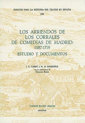 bokomslag Los Arriendos de los Corrales de Comedias de Madrid: 1587-1719