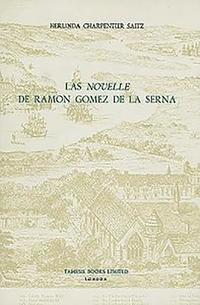 bokomslag Las 'Novelle' de Ramon Gomez de la Serna