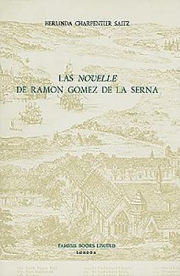 bokomslag Las 'Novelle' de Ramón Gómez de la Serna