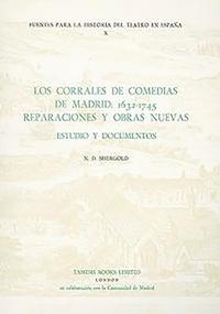 bokomslag Los Corrales de Comedias de Madrid: 1632-1745.  Reparaciones y obras nuevas