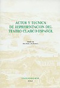 bokomslag Actor y Tecnica de la Representacion del Teatro Clasico (Madrid, 17-19 de mayo de 1988): 140