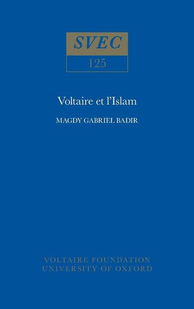 Magdy Gabriel Badir - Voltaire et l'Islam, Häftad