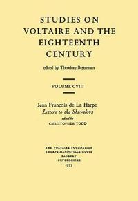bokomslag Jean Franois de la Harpe, 'Letters to the Shuvalovs'