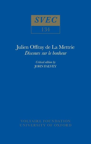 John Falvey - Julien Offray de La Mettrie, 'Discours sur le bonheur', Häftad