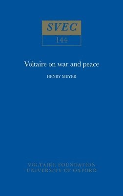 Voltaire on War and Peace
