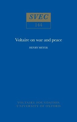 Voltaire on War and Peace 1