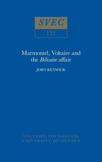 bokomslag Marmontel, Voltaire and the 'Blisaire' Affair