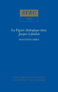 bokomslag La Figure dialogique dans 'Jacques le fataliste'