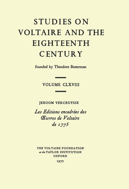 Jeroom Vercruysse - Les Editions encadrées des œuvres de Voltaire de 1775, Häftad