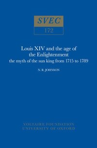 bokomslag Louis XIV and the Age of the Enlightenment