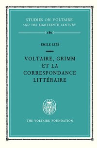 bokomslag Voltaire, Grimm et la Correspondance littéraire