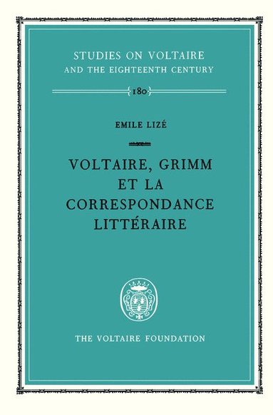 bokomslag Voltaire, Grimm et la Correspondance littéraire