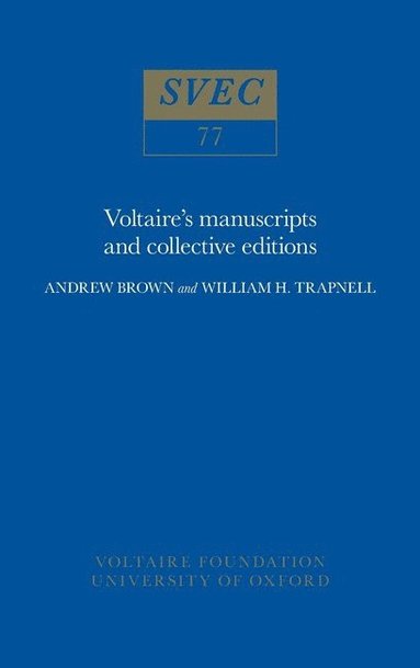 bokomslag Voltaires manuscripts and collective editions